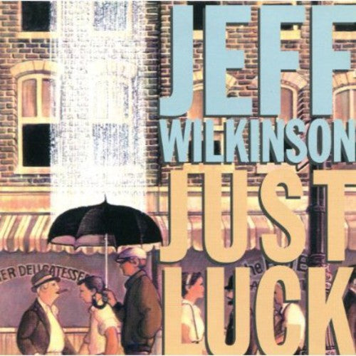 Wilkinson, Jeff: Just Luck