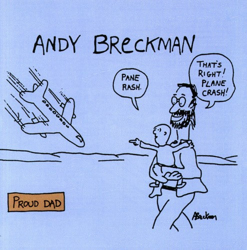 Breckman, Andy: Proud Dad