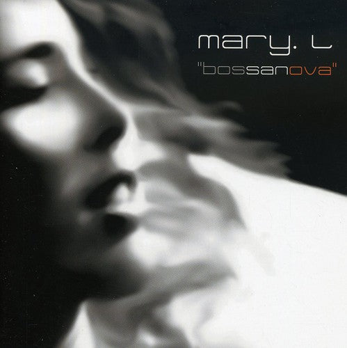 Mary L: Bossa Nova