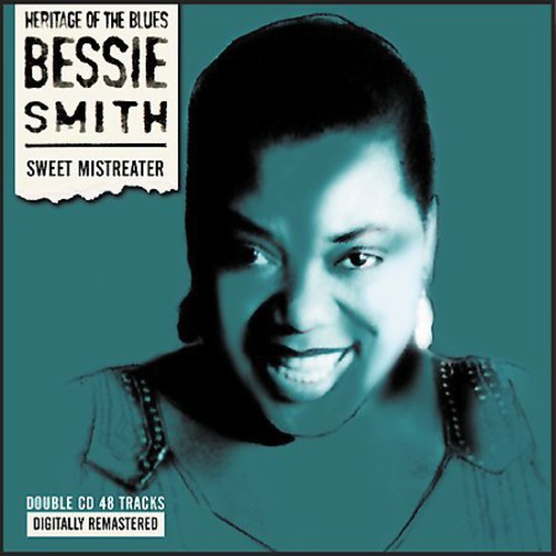 Smith, Bessie: Sweet Mistreater