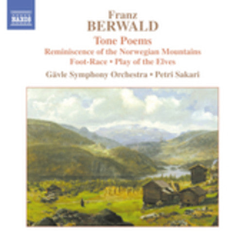 Berwald / Hakansson / Sakari / Gavle Sym Orch: Tone Poems