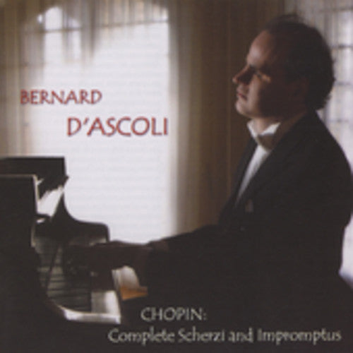 Chopin / D'Ascoli: Bernard D'ascoli Plays Chopin