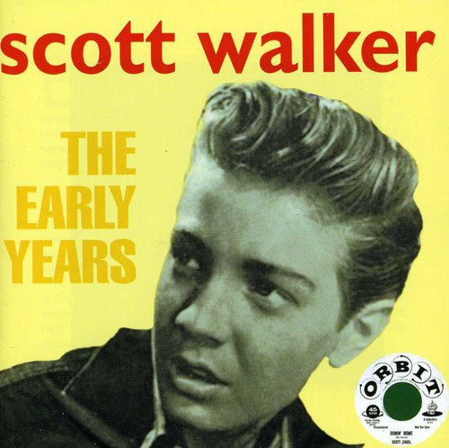 Walker, Scott: The Early Years