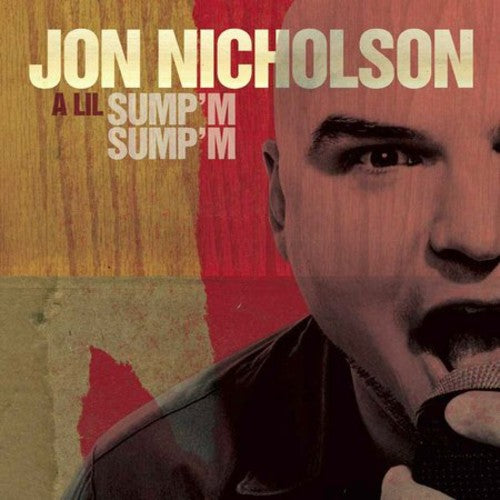 Nicholson, Jon: A Lil Sump'm Sump'm