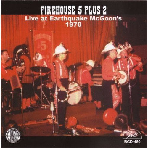 Firehouse Five Plus Two: Live at Earthquake McGoon's 1970
