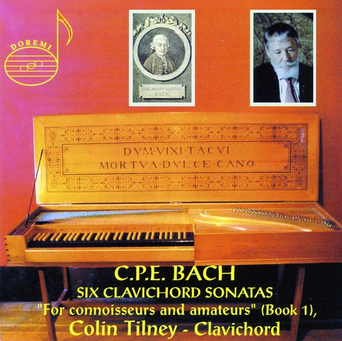 Bach, C.P.E. / Tilney: Six Clavichord Sonatas