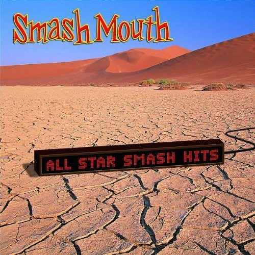 Smash Mouth: All Star: The Smash Hits of Smash Mouth