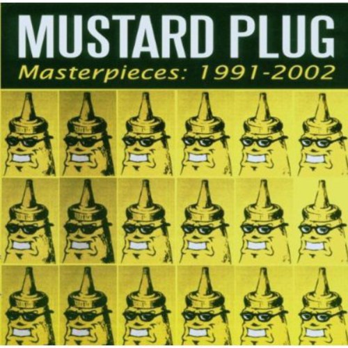 Mustard Plug: Masterpieces: 1991-2002
