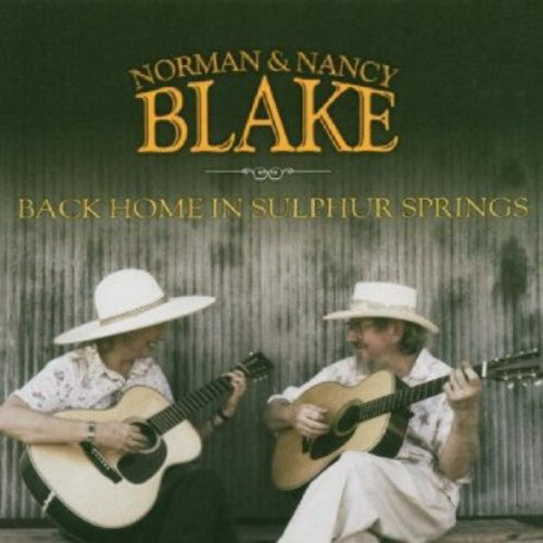Blake, Norman & Nancy: Back Home in Sulphur Springs