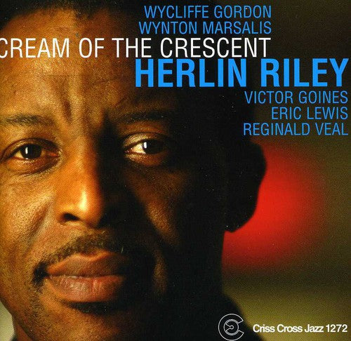 Riley, Herlin: Cream of the Crescent