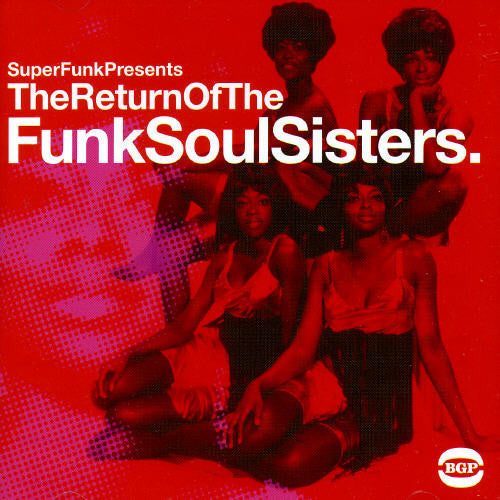 Return of the Funk Soul Sisters / Various: Return of the Funk Soul Sisters / Various