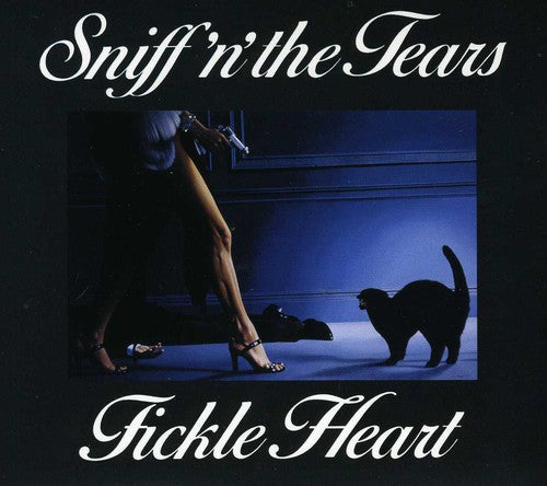 Sniff'N the Tears: Fickle Heart