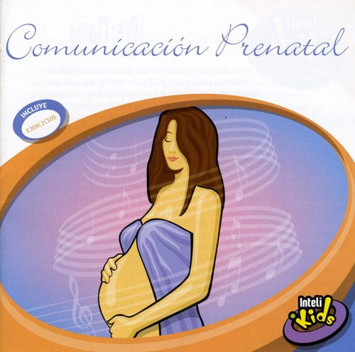 Comunicacion Prenatal / Various: Comunicacion Prenatal