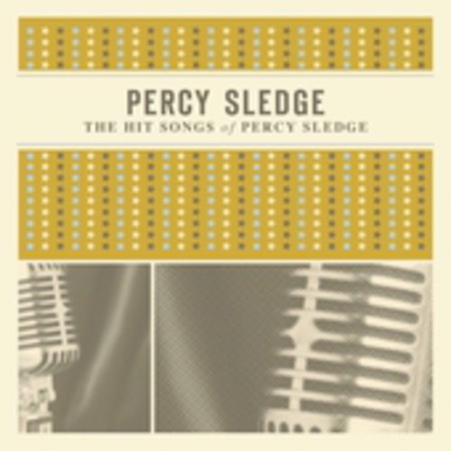 Sledge, Percy: The Hit Songs Of Percy Sledge