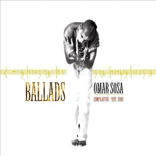 Sosa, Omar: Ballads 1997-2000