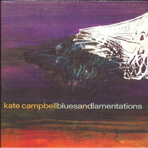 Campbell, Kate: Blues and Lamentations