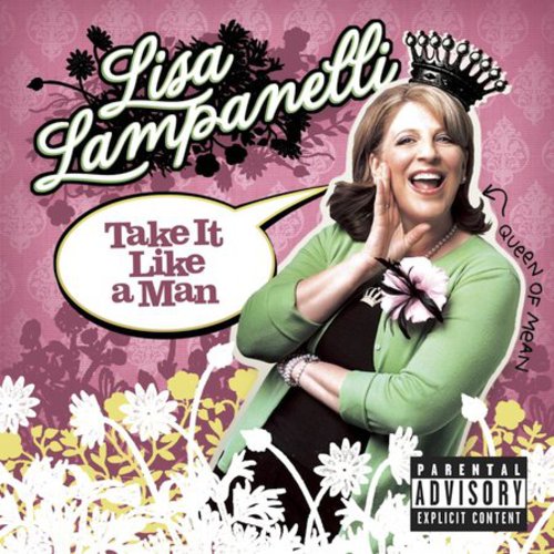 Lampanelli, Lisa: Take It Like a Man