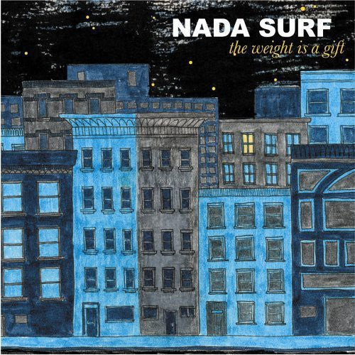 Nada Surf: The Weight Is A Gift