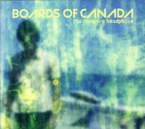 Boards of Canada: Campfire Headphase
