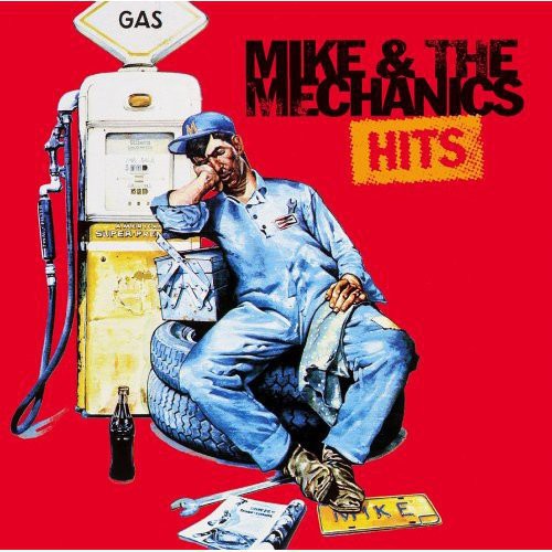 Mike & Mechanics: Hits