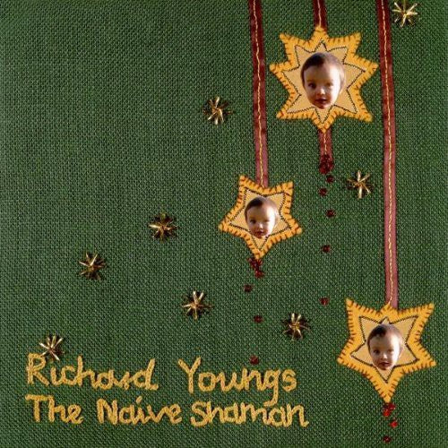 Youngs, Richard: The Naive Shaman