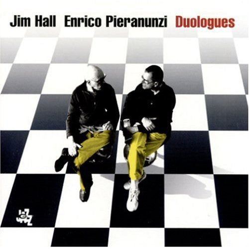 Hall, Jim / Pieranunzi, Enrico: Duologues