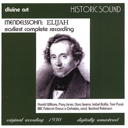 Mendelssohn / Williams / Jones / Serena / Robinson: Elijah