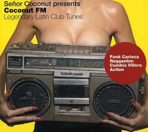 Senor Coconut: Coconut FM