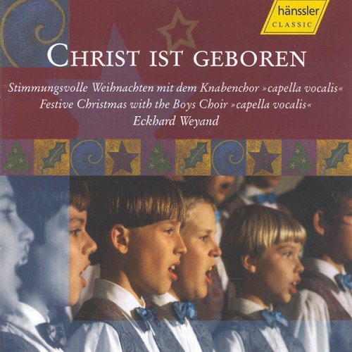 Capella Vocalis / Wyand: Christ Ist Geboren