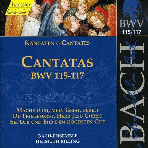 Bach / Gachinger Kantorei / Rilling: Sacred Cantatas BWV 115-117