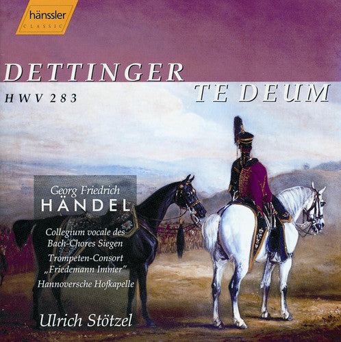 Handel / Fries / Fuhs / Rexroth / Nolte / Stotzel: Te Deum for the Victory of Dettingen