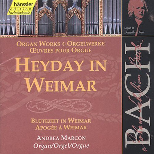 Bach / Marcon: Heyday in Weimar