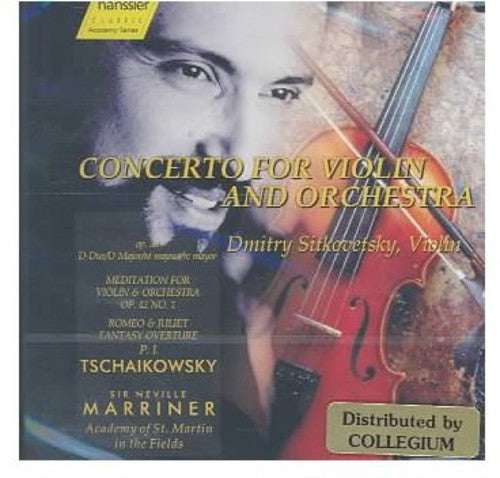 Tchaikovsky / Sitkovetsky / Marriner: Concerto for Violin & Orchestra