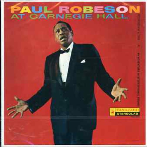 Robeson, Paul: Live at Carnegie Hall