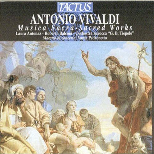 Vivaldi / Antonaz / Balconi / Pedronetto: Sacred Works