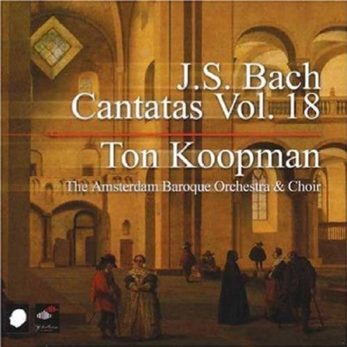 Bach / Zomer / Piau / Rubens / Bartosz / Koopman: Cantatas 18