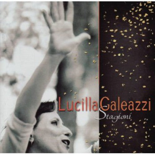 Galeazzi, Lucilla: Stagioni