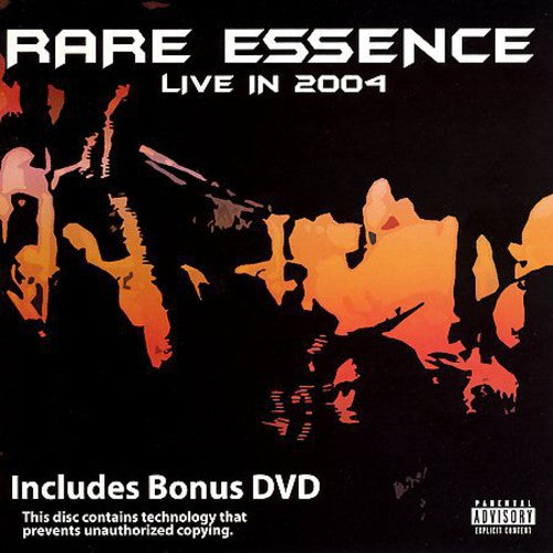 Rare Essence: Live in 2004