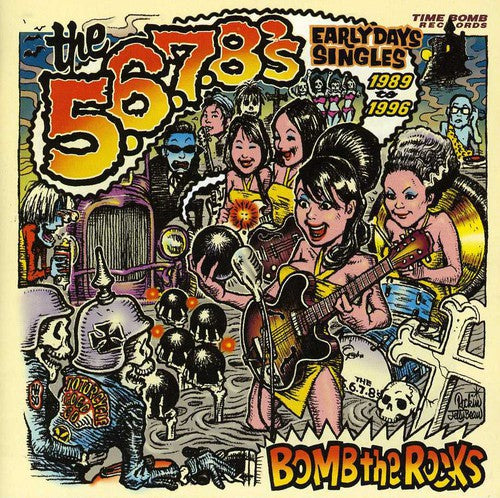 5678's: Bomb the Rocks: Singles
