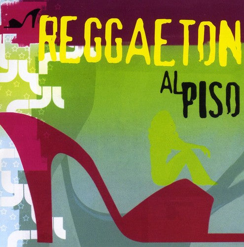 Reggaeton Al Piso / Various: Reggaeton Al Piso