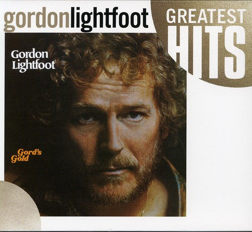 Lightfoot, Gordon: Gord's Gold: Greatest Hits