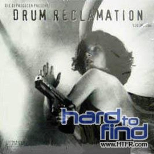 DJ Producer: Drum Reclamation (Drum Beats)