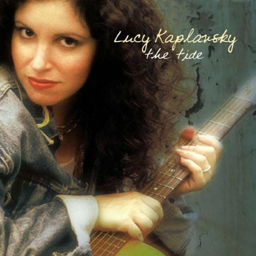 Kaplansky, Lucy: The Tide