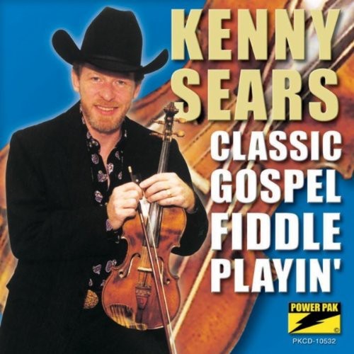 Sears, Kenny: Classic Gospel Fiddle Playin'