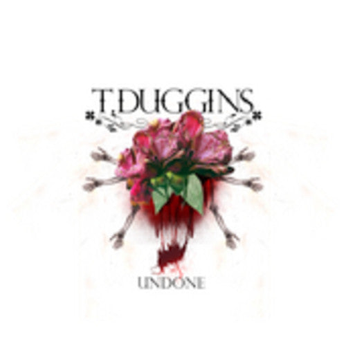 Duggins, T: Undone