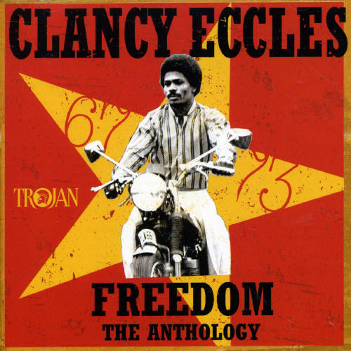 Eccles, Clancy: Freedom: Anthology 1967-1973