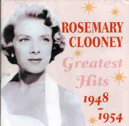 Clooney, Rosemary: Greatest Hits 1948-1954