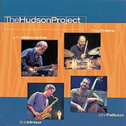 Abercrombie, John / Erskine / Patitucci / Mintzer: Hudson Project