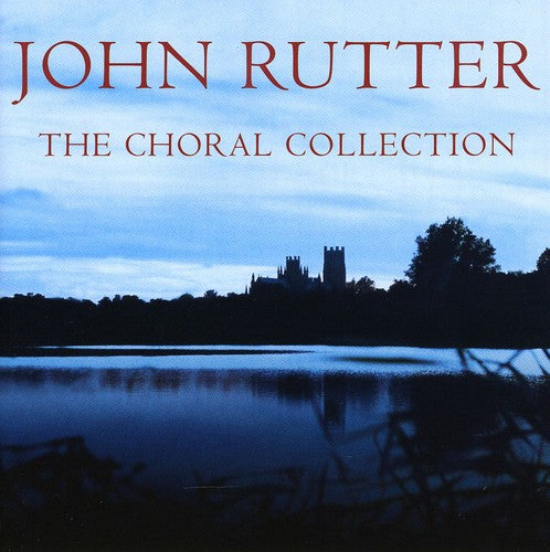 Rutter, John: Gift of Music-The Choral Collection