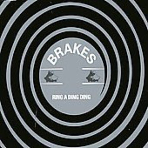 Brakes: Ring a Ding Ding